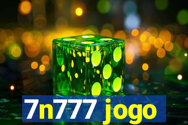 7n777 jogo